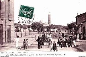 SIDI-BEL-ABBES - PLACE DU FAUBOURG BUGEAUD - 1908